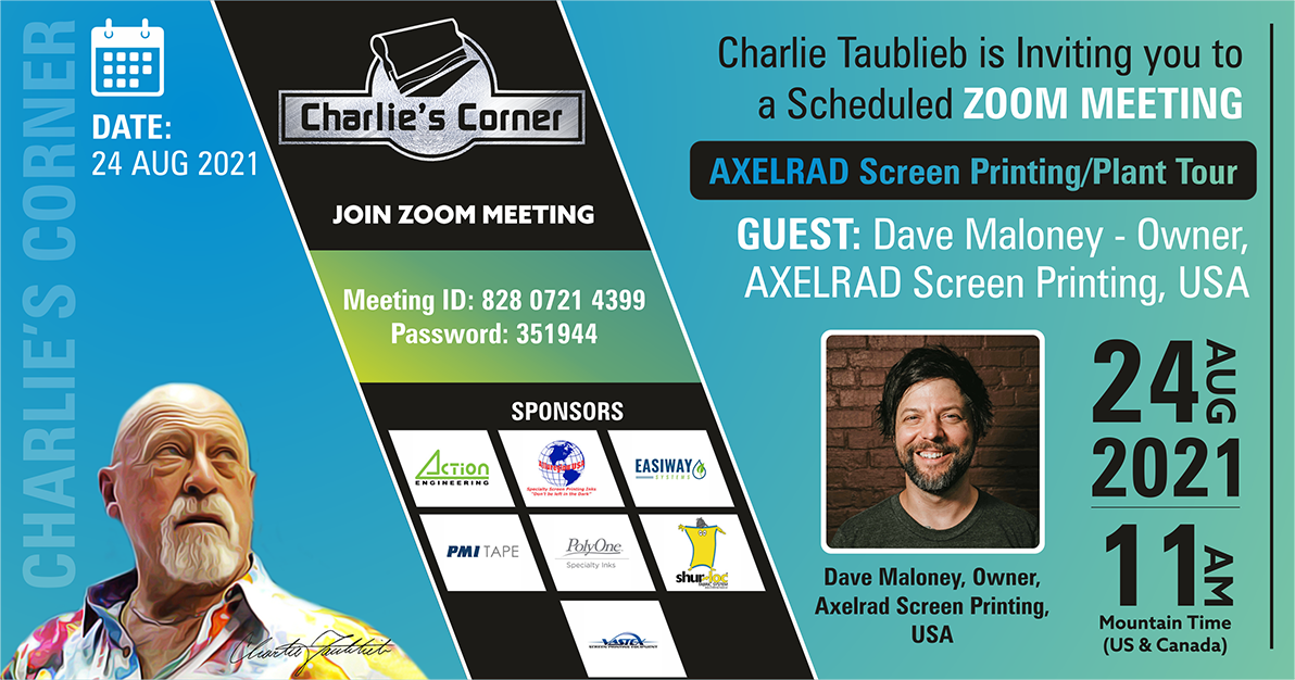 Charlie Taublieb, Charlie Corner - Guest: Dave Maloney - Owner Axelrad Screen Printing, USA