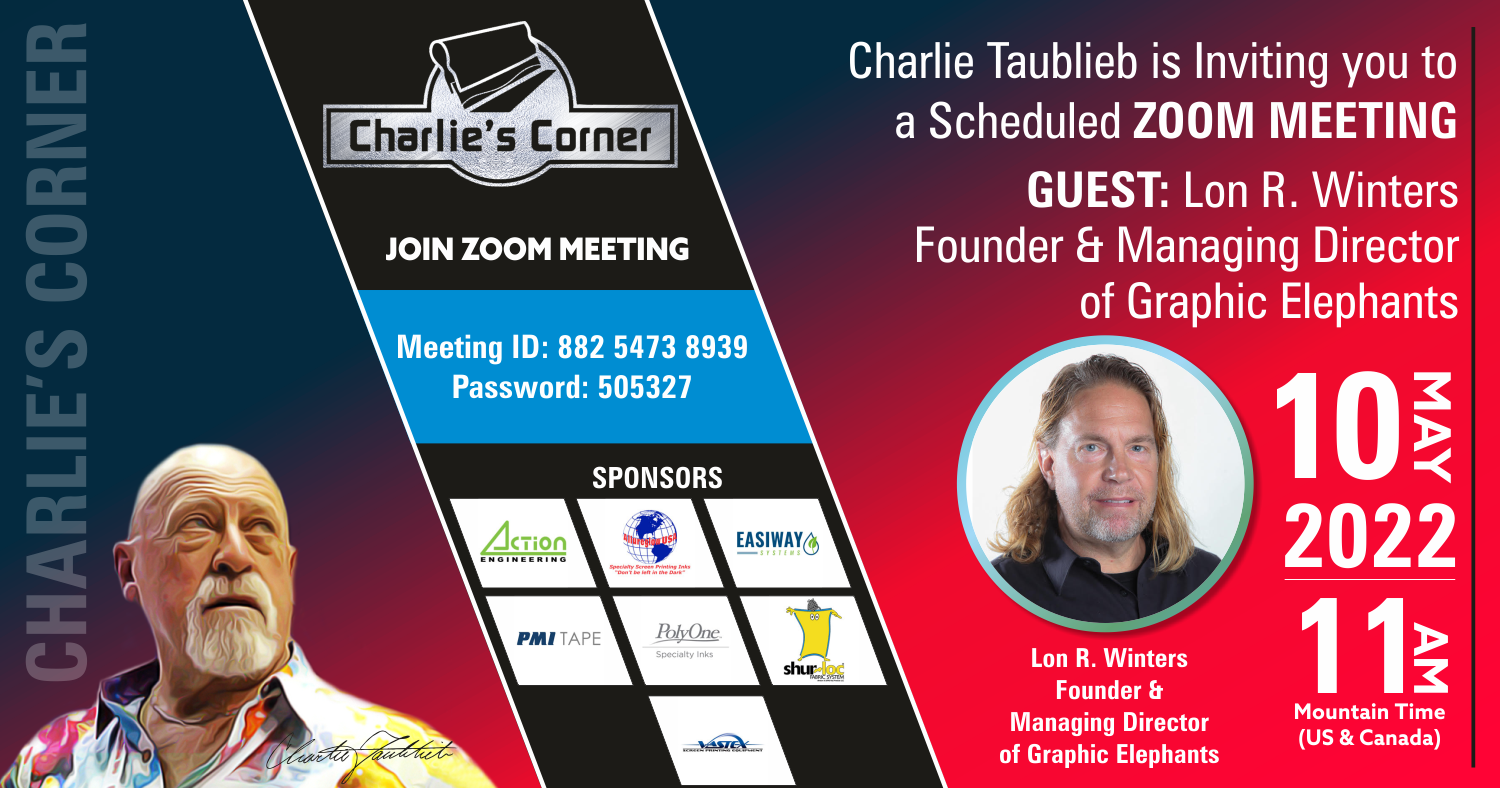 Charlie's Corner - Guest: Lon R. Winters Founder & Managing Director of Graphic Elephants