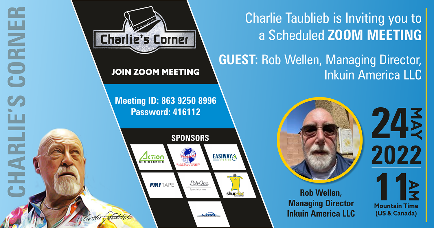 Charlie's Corner - Guest: Rob Wellen, Managing Director, Inkuin America LLC